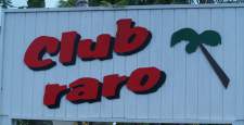 Club Raro Sign